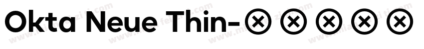 Okta Neue Thin字体转换